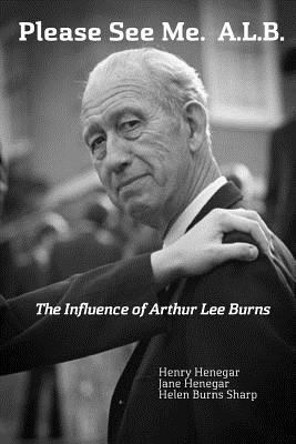 Please See Me. A.L.B.: The Influence of Arthur ... 1499333811 Book Cover