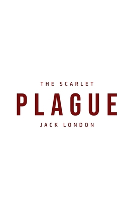The Scarlet Plague 1800760353 Book Cover