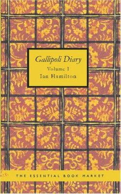 Gallipoli Diary Volume I 1426496478 Book Cover