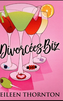 Divorcees . biz 1715407024 Book Cover