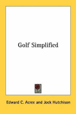 Golf Simplified 1432548743 Book Cover