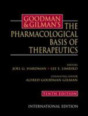 Goodman & Gilman's the Pharmacological Basis of... 0071124322 Book Cover