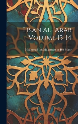 Lisan al-'Arab Volume 13-14 [Arabic] 1021152013 Book Cover