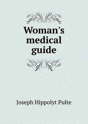 Woman's medical guide 5518999968 Book Cover