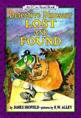 Detective Dinosaur Lost and Found 0060267844 Book Cover