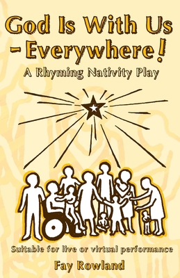God Is With Us - Everywhere!: A Rhyming Nativit... B08KH3T1VZ Book Cover