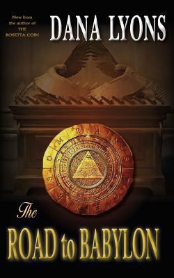 The Road to Babylon 1934912638 Book Cover
