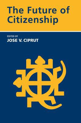 The Future of Citizenship 026253312X Book Cover