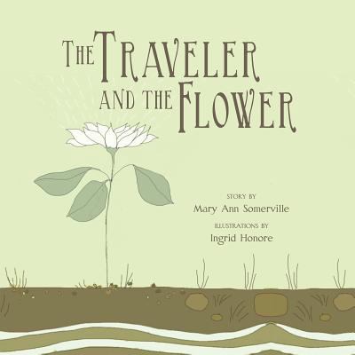 The Traveler and the Flower 146916115X Book Cover