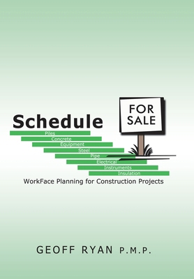 Schedule for Sale: WorkFace Planning for Constr... 1449041973 Book Cover