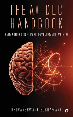 The AI-DLC Handbook: Reimagining Software Devel... B0GQM59JRL Book Cover