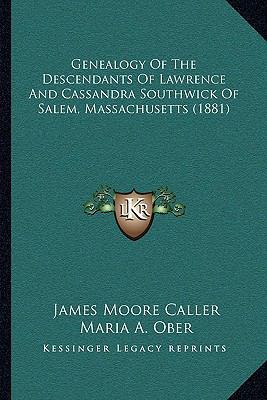 Genealogy Of The Descendants Of Lawrence And Ca... 1166070611 Book Cover