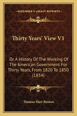 Thirty Years' View V1: Or A History Of The Work... 116816706X Book Cover