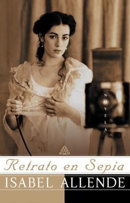 Retrato En Sepia: Una Novela [Spanish] 0066211603 Book Cover