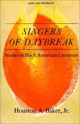 Singers of Daybreak: Studies in Black American ... 0882580175 Book Cover