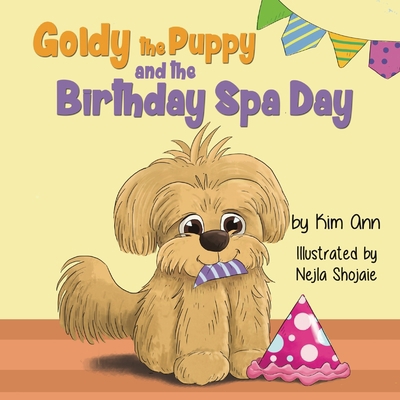 Goldy the Puppy and the Birthday Spa Day 1734707283 Book Cover