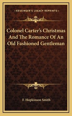 Colonel Carter's Christmas and the Romance of a... 1163369578 Book Cover