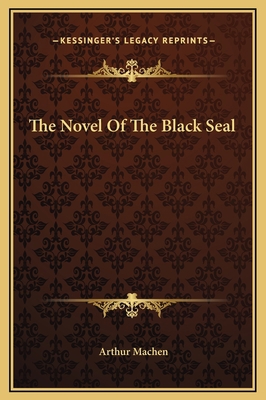 The Novel Of The Black Seal 1169193846 Book Cover