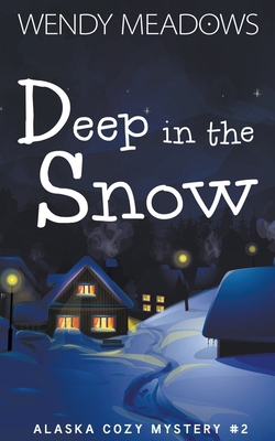 Deep in the Snow B09VK4CCN3 Book Cover