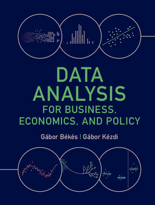 Data Analysis for Business, Economics, and Policy 1108483011 Book Cover