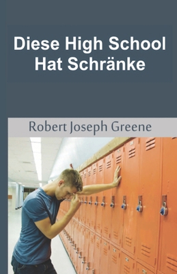 Diese High School Hat Schränke [German] 1927124409 Book Cover