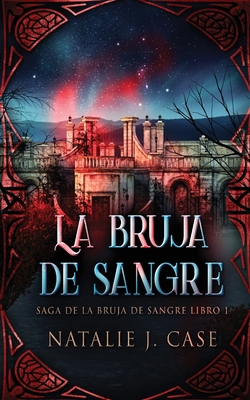 La Bruja de Sangre [Spanish] 4824161827 Book Cover