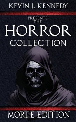 The Horror Collection: Morte Edition B0DT66JHP3 Book Cover