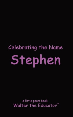 Celebrating the Name Stephen B0CXDMY6NR Book Cover