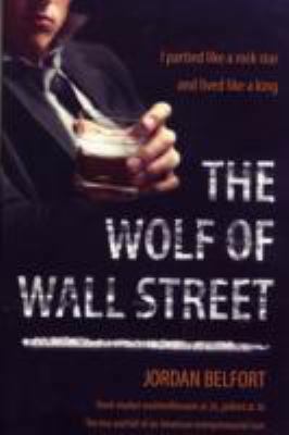 The Wolf of Wall Street 0340953748 Book Cover