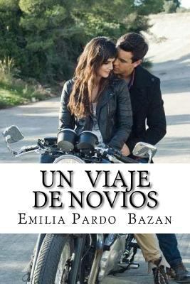 Un viaje de novios [Spanish] 1533356009 Book Cover