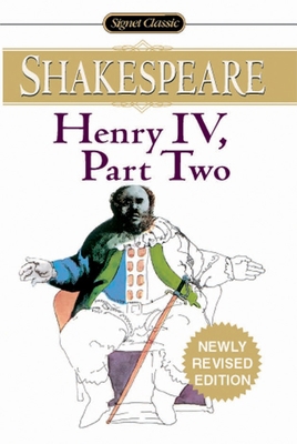 Henry IV, Part II 0451528530 Book Cover