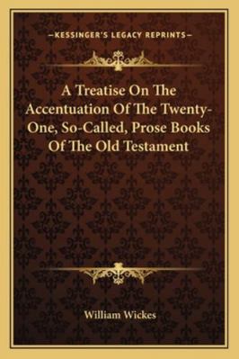 A Treatise On The Accentuation Of The Twenty-On... 1163261939 Book Cover