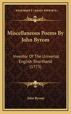 Miscellaneous Poems by John Byrom: Inventor of ... 1164376535 Book Cover