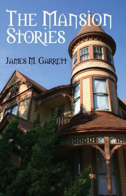 The Mansion Stories 1432765019 Book Cover