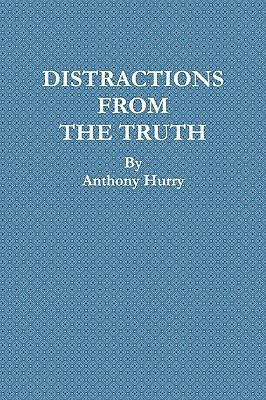 Distractions From The Truth 0557168589 Book Cover