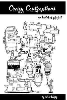 Crazy Contraptions 1387700707 Book Cover