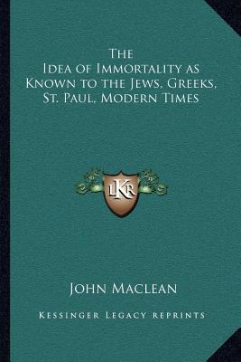 The Idea of Immortality as Known to the Jews, G... 1162573082 Book Cover