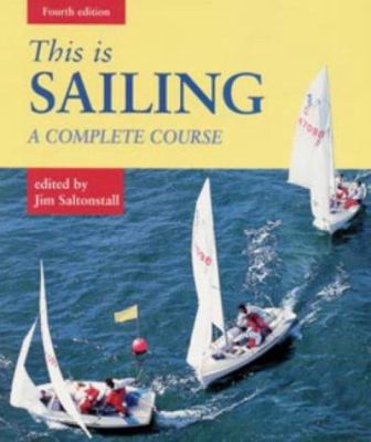 This Is Sailing (This Is) 0713643692 Book Cover