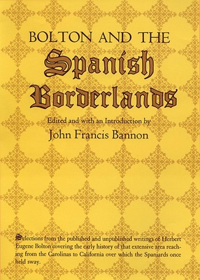 Bolton and the Spanish Borderlands 080611150X Book Cover