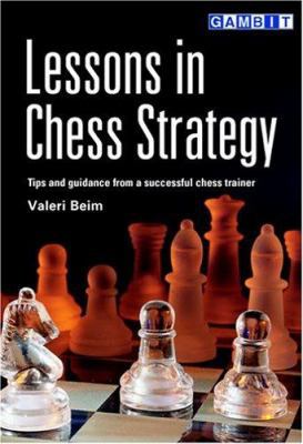 Lessons in Chess Strategy 1901983935 Book Cover