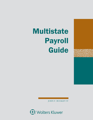 Multistate Payroll Guide: 2020 Edition 1543811450 Book Cover