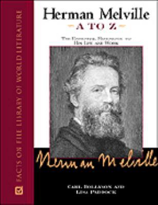 Herman Melville A to Z: The Essential Reference... B002B1IY90 Book Cover