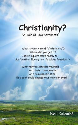Christianity?: 'Suffocating Slavery or Fabulous... 1500405221 Book Cover