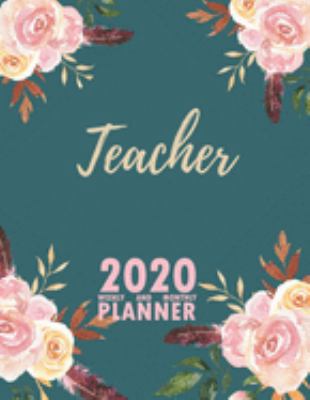 Paperback Teacher 2020 Weekly and Monthly Planner : 2020 Planner Monthly Weekly Inspirational Quotes to Do List to Jot down Work Personal Office Stuffs Keep Tracking Things Motivations Notebook Book