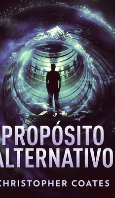 Prop?sito Alternativo [Portuguese] 1034566075 Book Cover