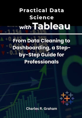 Practical Data Science with Tableau: From Data ... B0FMXXPCLH Book Cover