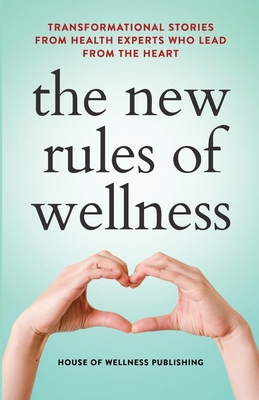 The New Rules of Wellness Volume 2 0645541850 Book Cover