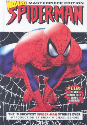 Spider-Man: The 10 Greatest Spider-Man Stories ... 0974325368 Book Cover