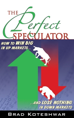 The Perfect Speculator 1934295663 Book Cover