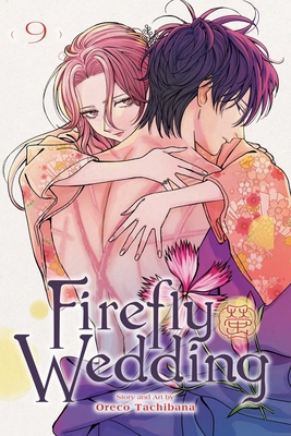 Firefly Wedding, Vol. 9 1974766438 Book Cover